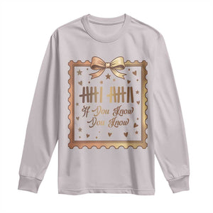 If You Know You Know Six Seven Meme Long Sleeve Shirt African American Gift TS12 Ice Gray Print Your Wear