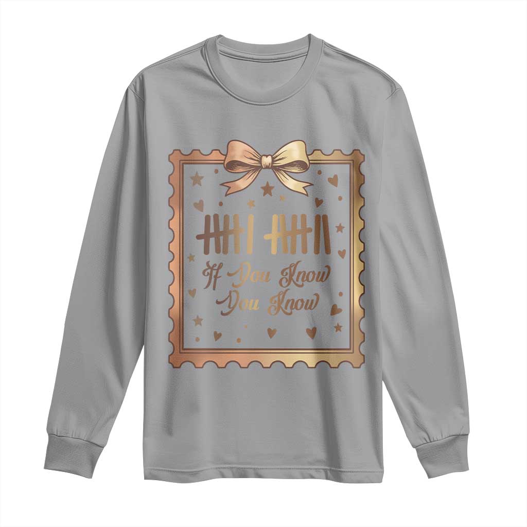 If You Know You Know Six Seven Meme Long Sleeve Shirt African American Gift TS12 Sport Gray Print Your Wear