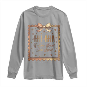 If You Know You Know Six Seven Meme Long Sleeve Shirt African American Gift TS12 Sport Gray Print Your Wear