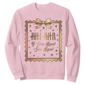 If You Know You Know Six Seven Meme Sweatshirt African American Gift TS12 Light Pink Print Your Wear