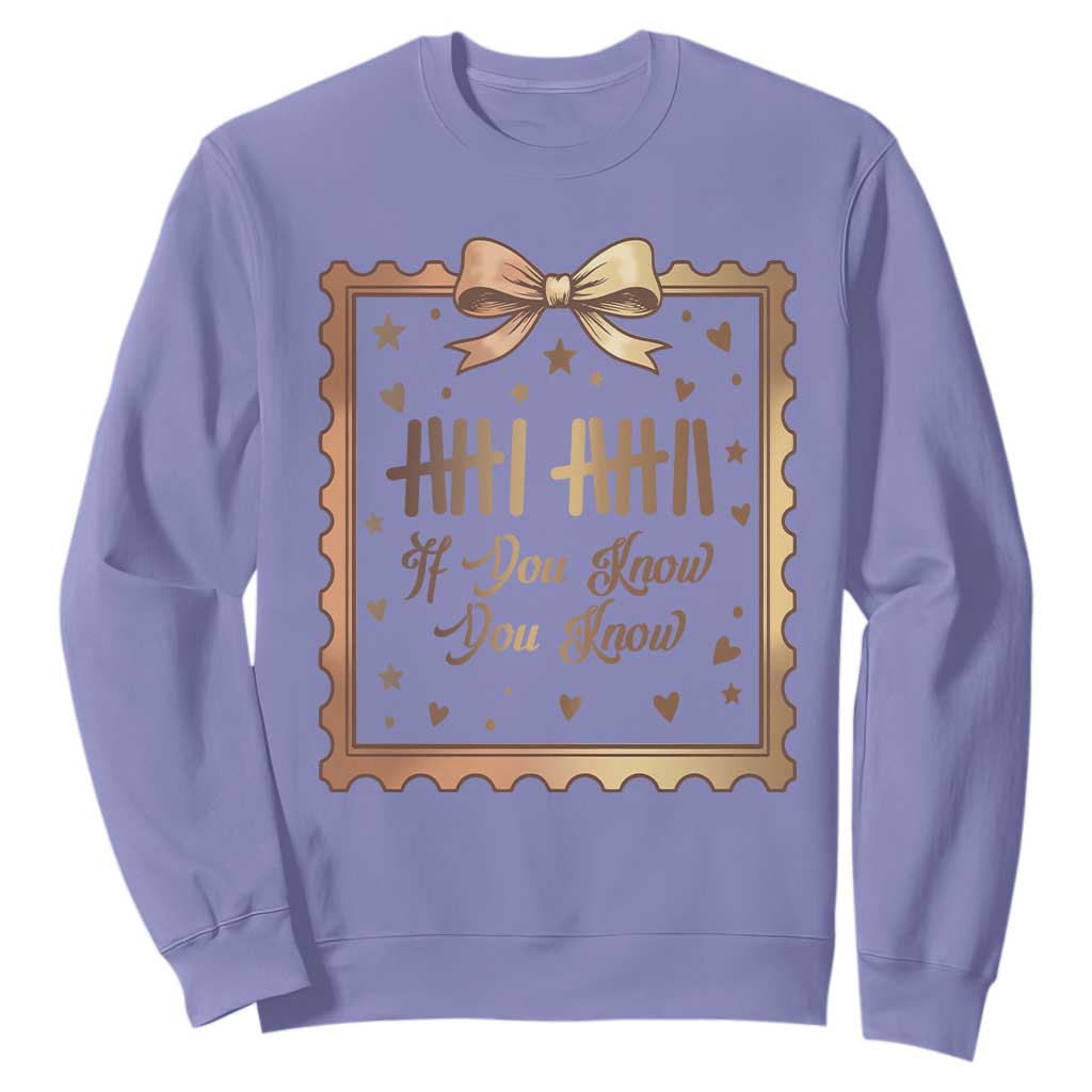 If You Know You Know Six Seven Meme Sweatshirt African American Gift TS12 Violet Print Your Wear