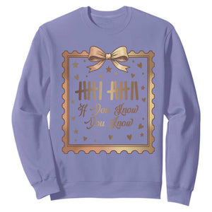 If You Know You Know Six Seven Meme Sweatshirt African American Gift TS12 Violet Print Your Wear