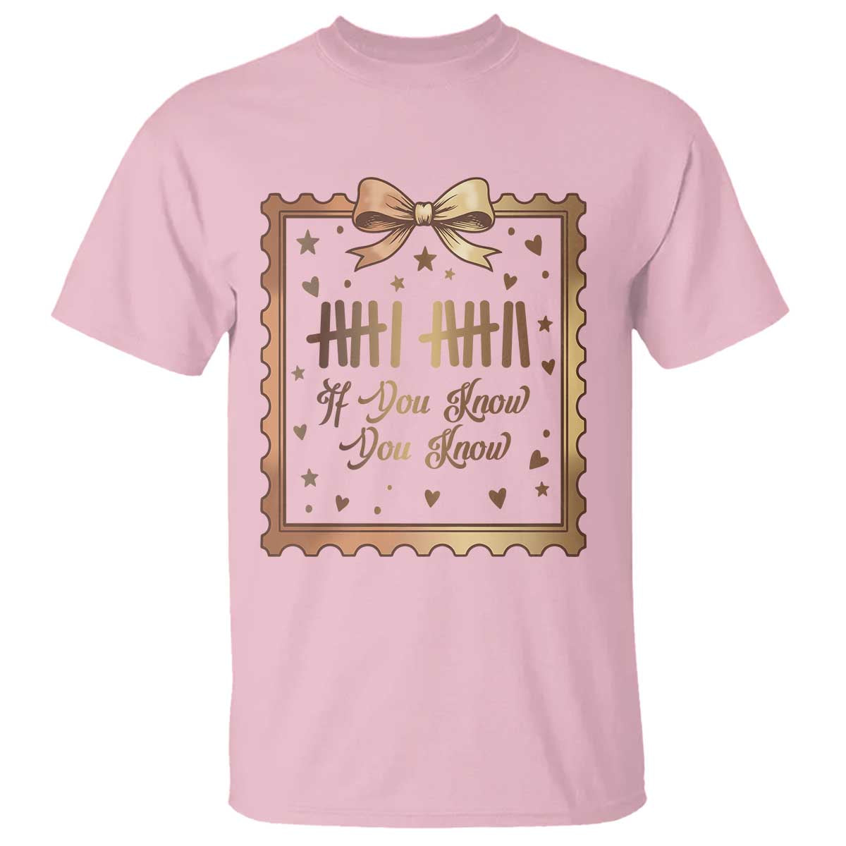 If You Know You Know Six Seven Meme T Shirt African American Gift TS12 Light Pink Print Your Wear