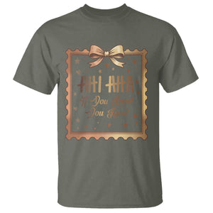 If You Know You Know Six Seven Meme T Shirt African American Gift TS12 Military Green Print Your Wear