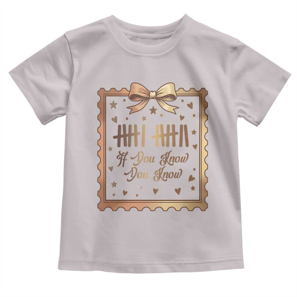 If You Know You Know Six Seven Meme Toddler T Shirt African American Gift TS12 Ice Gray Print Your Wear