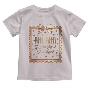 If You Know You Know Six Seven Meme Toddler T Shirt African American Gift TS12 Ice Gray Print Your Wear