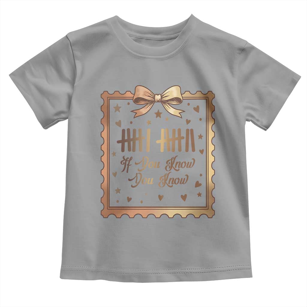 If You Know You Know Six Seven Meme Toddler T Shirt African American Gift TS12 Sport Gray Print Your Wear