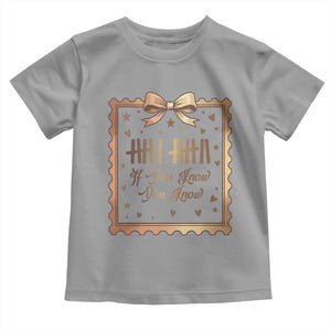 If You Know You Know Six Seven Meme Toddler T Shirt African American Gift TS12 Sport Gray Print Your Wear