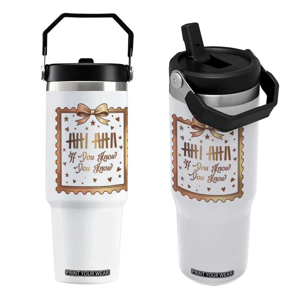 If You Know You Know Six Seven Meme Flip Straw Tumbler African American Gift TS12 One Size: 30 oz White Print Your Wear