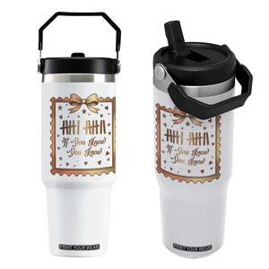 If You Know You Know Six Seven Meme Flip Straw Tumbler African American Gift TS12 One Size: 30 oz White Print Your Wear