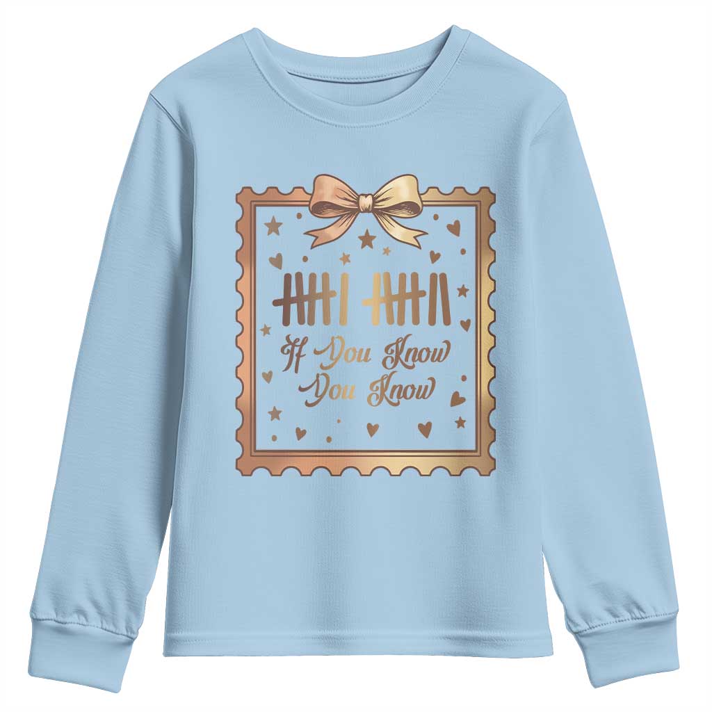 If You Know You Know Six Seven Meme Youth Sweatshirt African American Gift TS12 Light Blue Print Your Wear