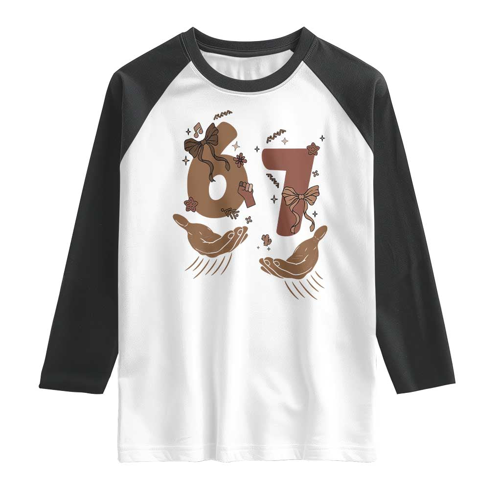 Funny Six Seven Meme Raglan Shirt Black History Women Gift TS12 White Black Print Your Wear