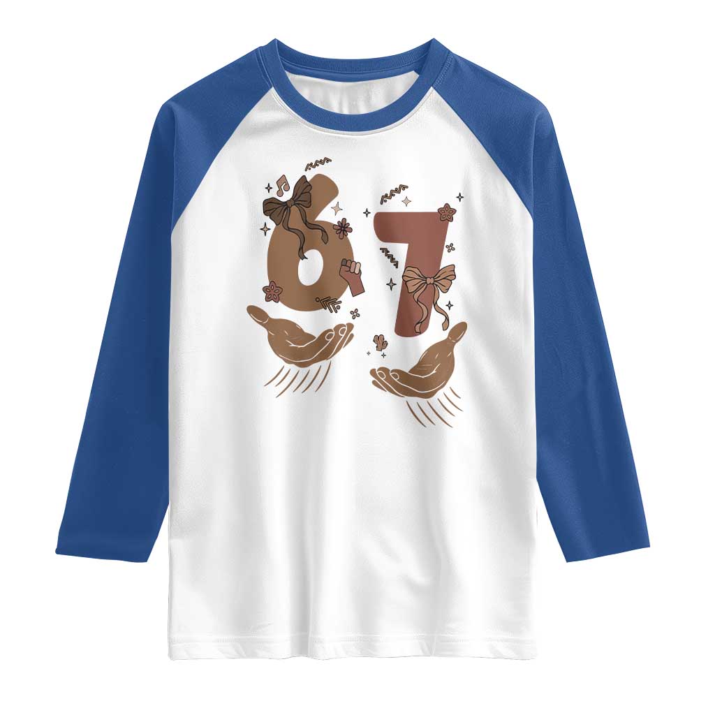 Funny Six Seven Meme Raglan Shirt Black History Women Gift TS12 White Royal Print Your Wear