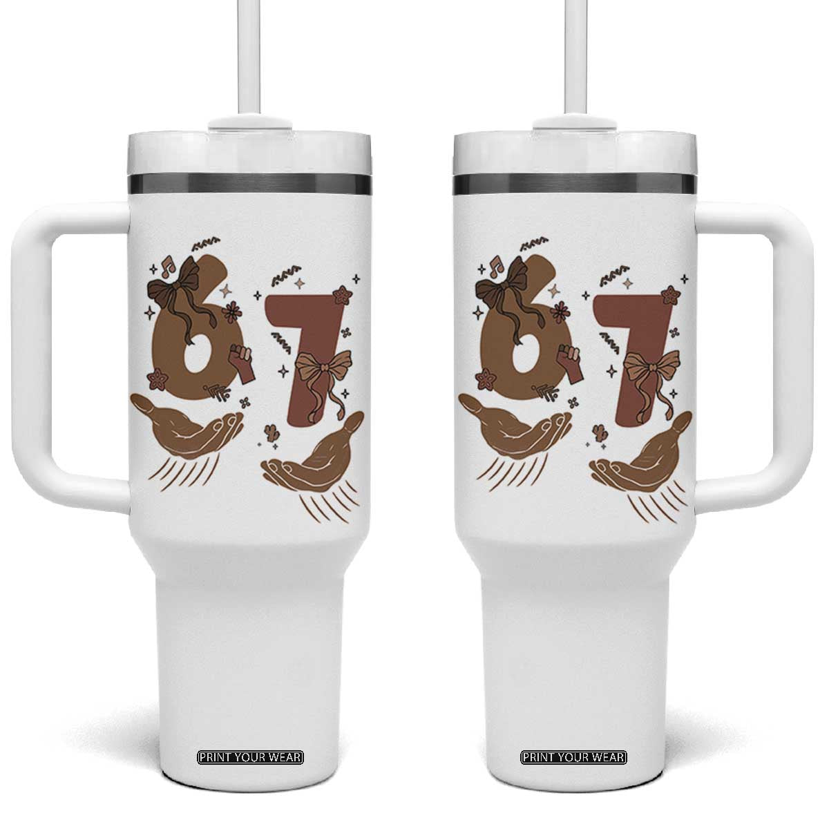 Funny Six Seven Meme Tumbler With Handle Black History Women Gift TS12 One Size: 40 oz White Print Your Wear