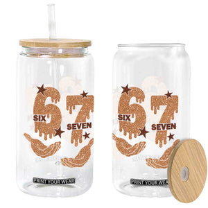 Funny Six Seven Meme Glass Can Melanin Black History Month Gift TS12 Print Your Wear