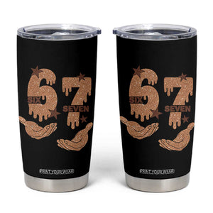 Funny Six Seven Meme Tumbler Cup Melanin Black History Month Gift TS12 Black Print Your Wear