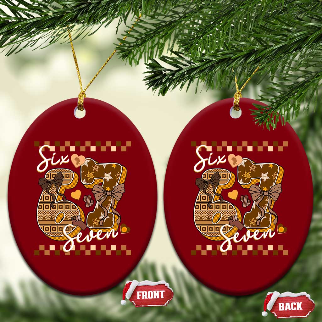 Funny African American Melanin Gift Ceramic Ornament Six Seven Meme TS12 Print Your Wear