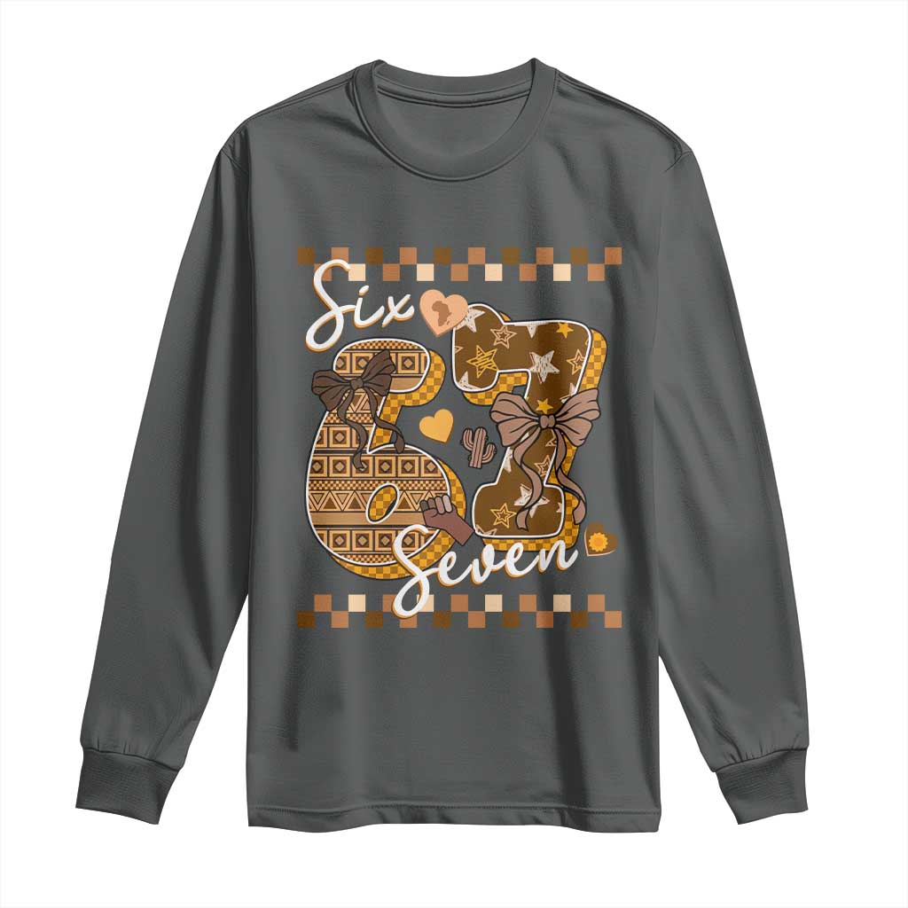 Funny African American Melanin Gift Long Sleeve Shirt Six Seven Meme TS12 Dark Heather Print Your Wear