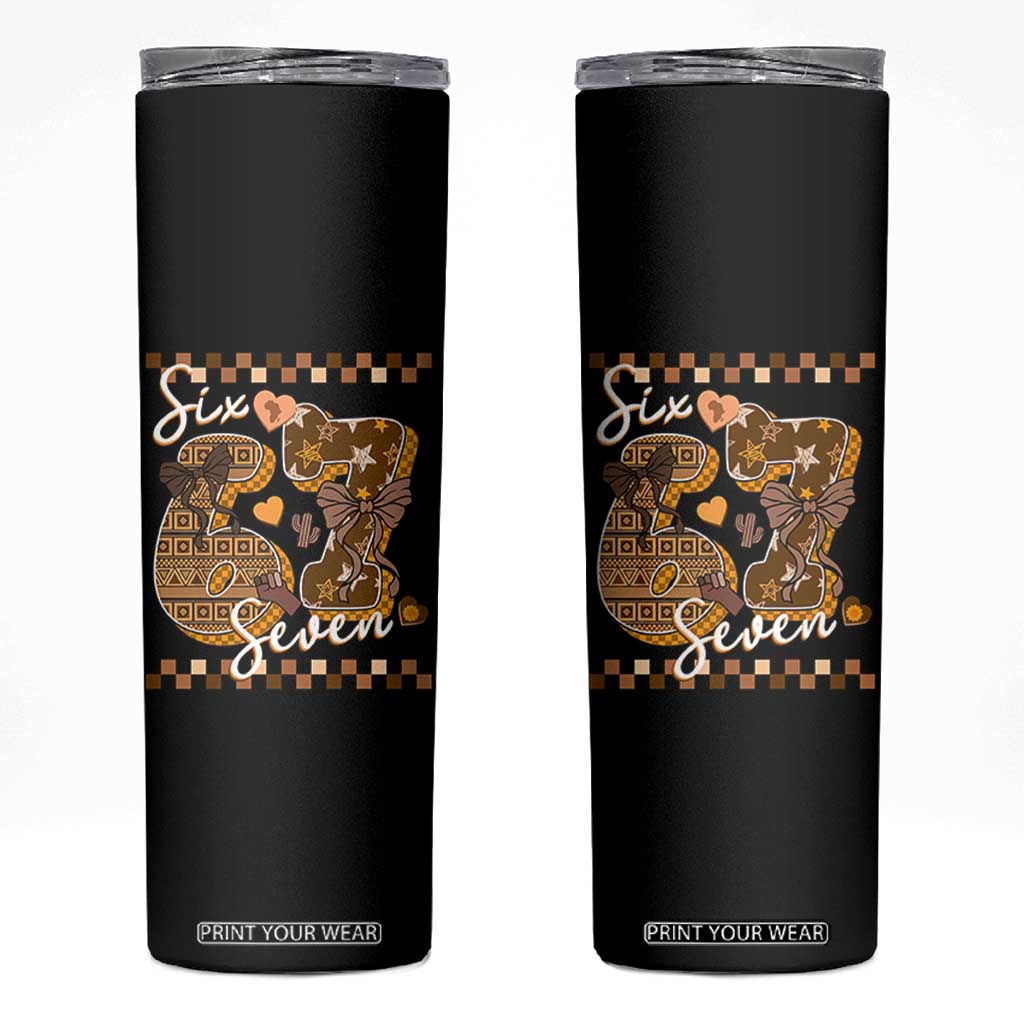 Funny African American Melanin Gift Skinny Tumbler Six Seven Meme TS12 Black Print Your Wear