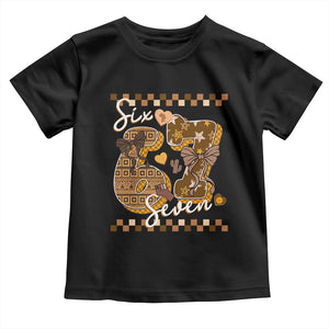 Funny African American Melanin Gift Toddler T Shirt Six Seven Meme TS12 Black Print Your Wear