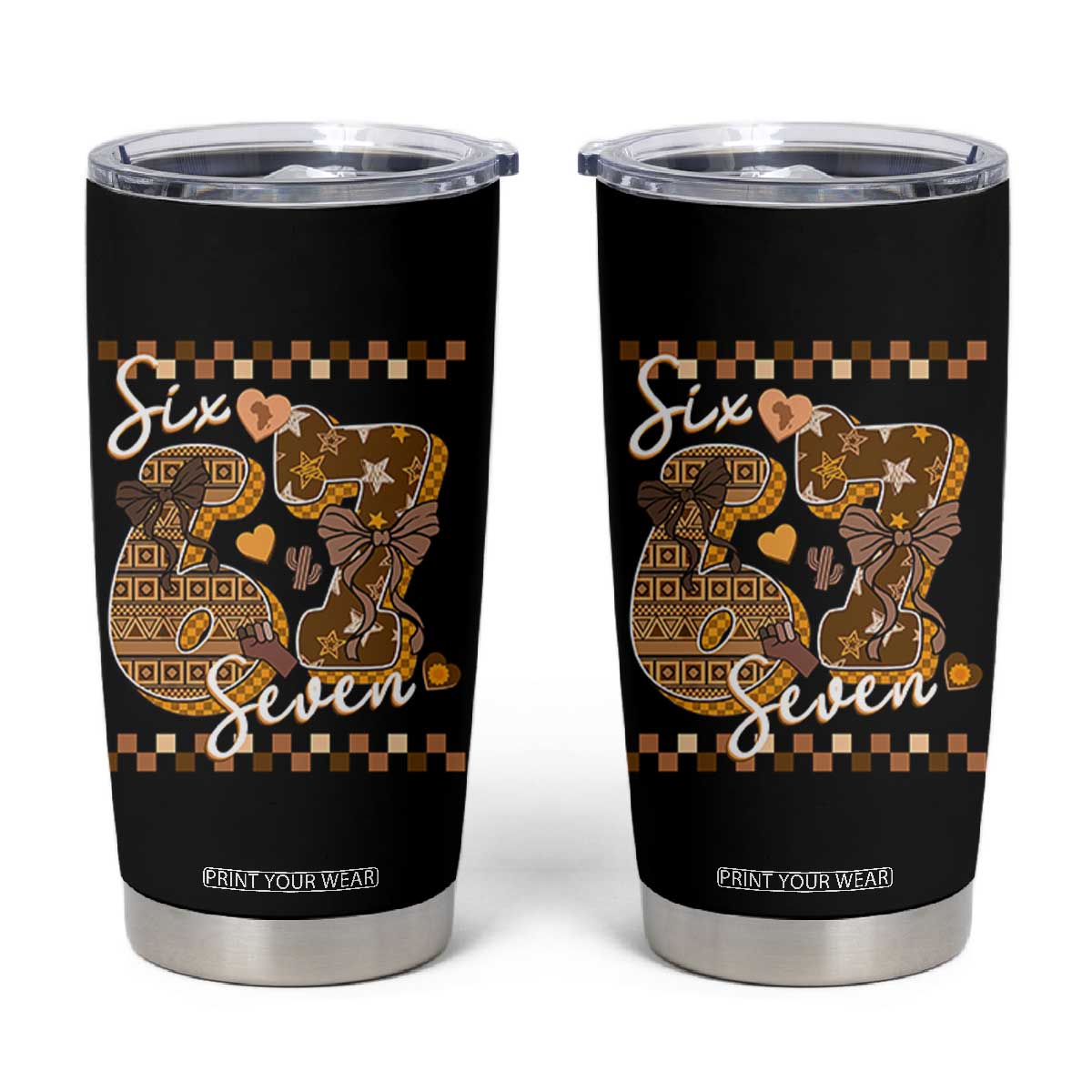 Funny African American Melanin Gift Tumbler Cup Six Seven Meme TS12 Black Print Your Wear