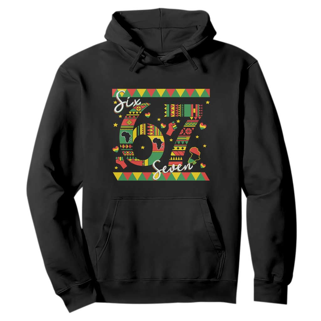 Funny Six Seven Meme Hoodie Pan African Culture Gift TS12 Black Print Your Wear