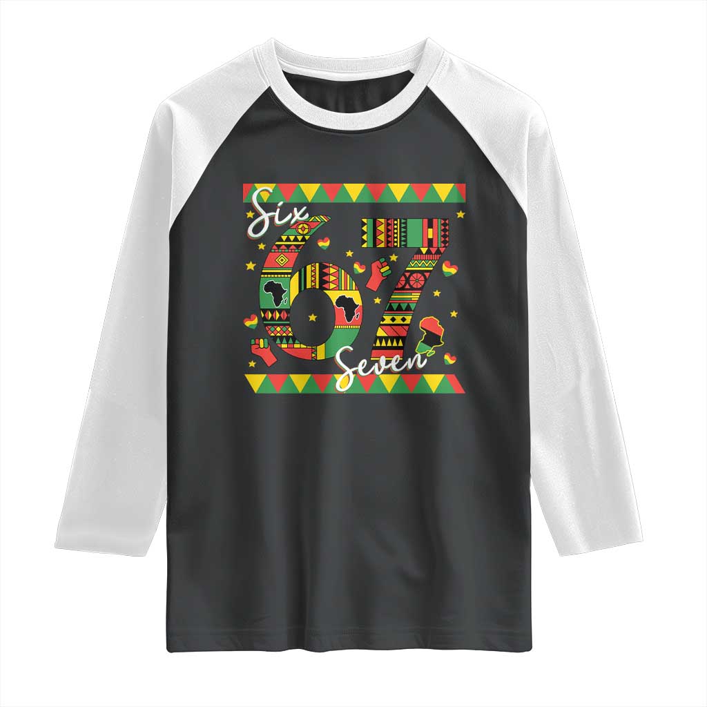 Funny Six Seven Meme Raglan Shirt Pan African Culture Gift TS12 Black White Print Your Wear