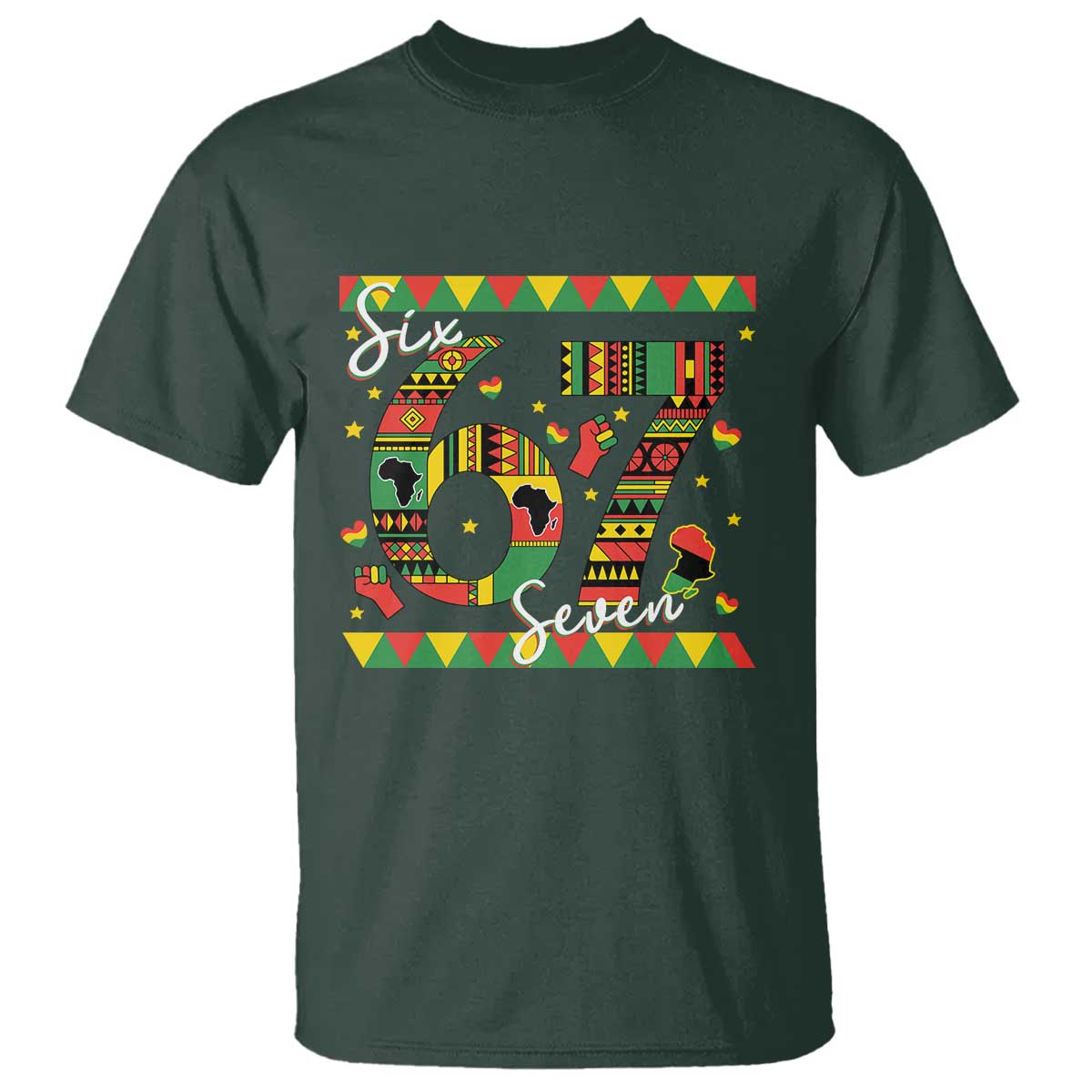Funny Six Seven Meme T Shirt Pan African Culture Gift TS12 Dark Forest Green Print Your Wear