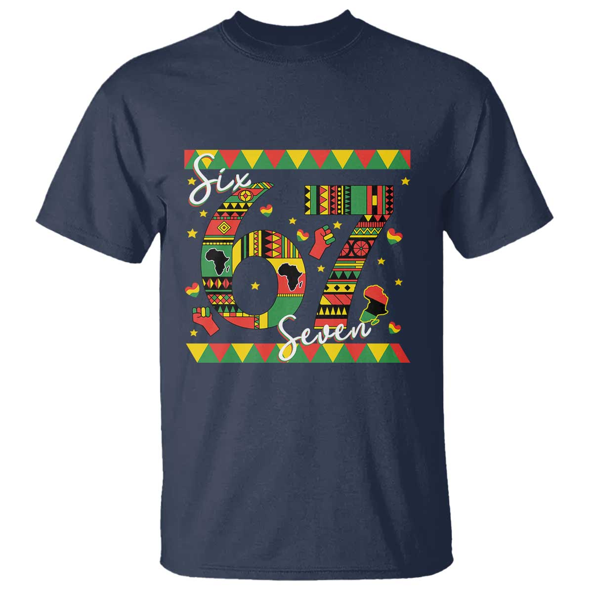 Funny Six Seven Meme T Shirt Pan African Culture Gift TS12 Navy Print Your Wear
