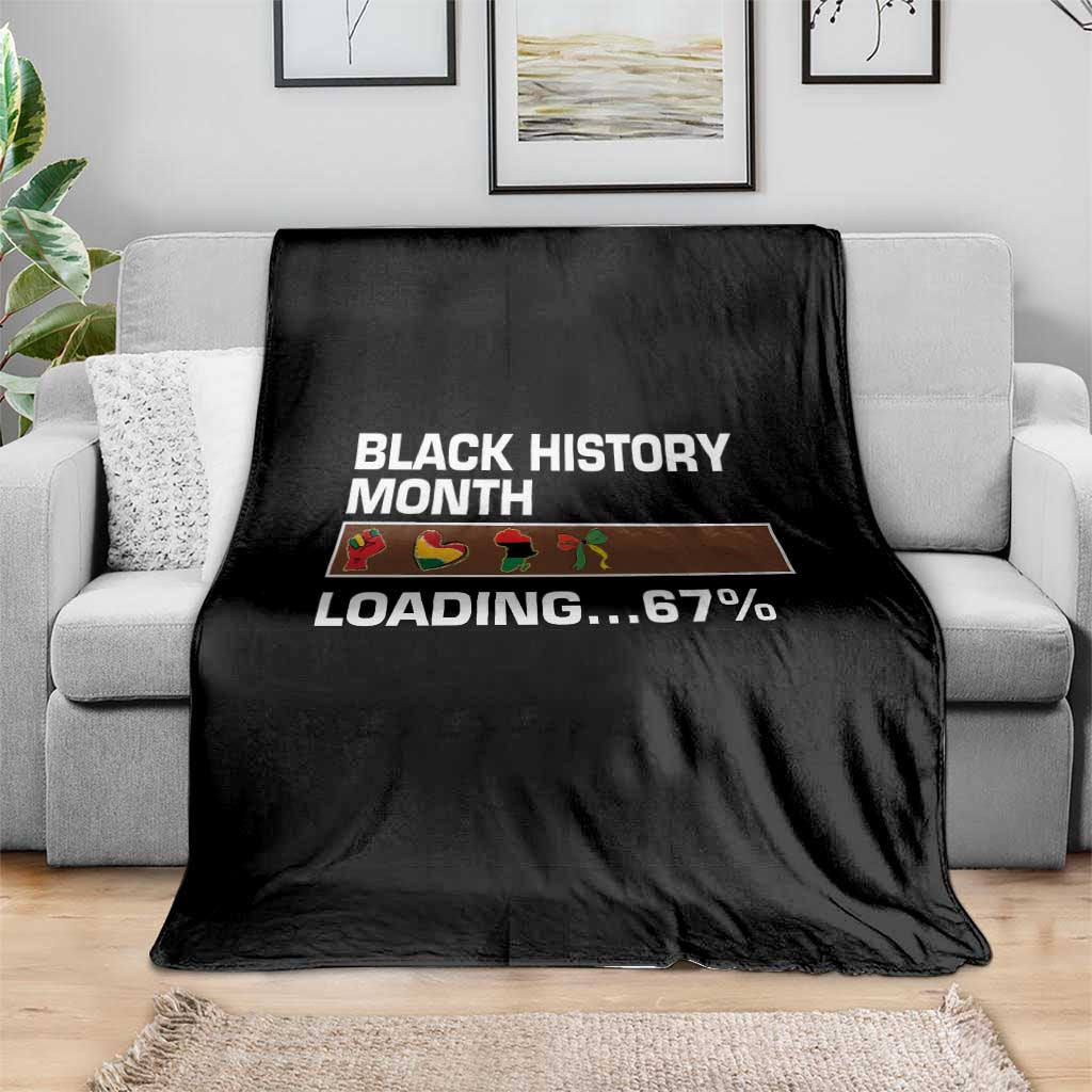 Funny Black History Month Loading Throw Blanket Six Seven Meme TS12 Print Your Wear