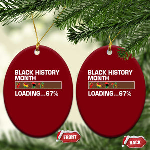 Funny Black History Month Loading Ceramic Ornament Six Seven Meme TS12 Print Your Wear