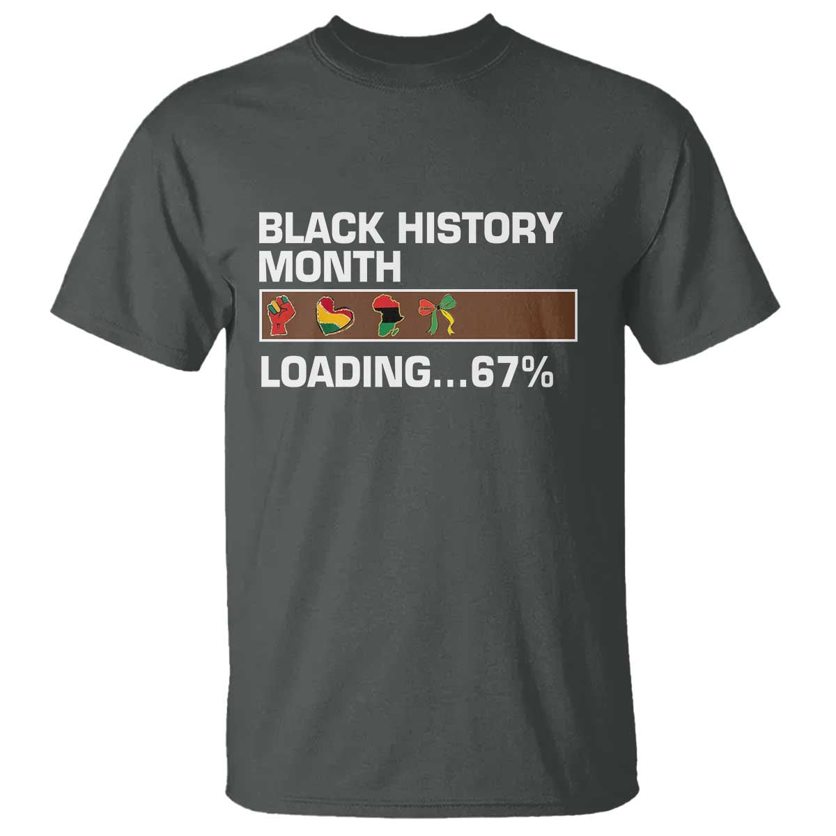 Funny Black History Month Loading T Shirt Six Seven Meme TS12 Dark Heather Print Your Wear