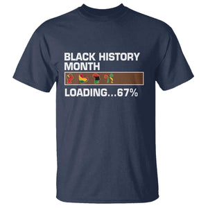 Funny Black History Month Loading T Shirt Six Seven Meme TS12 Navy Print Your Wear