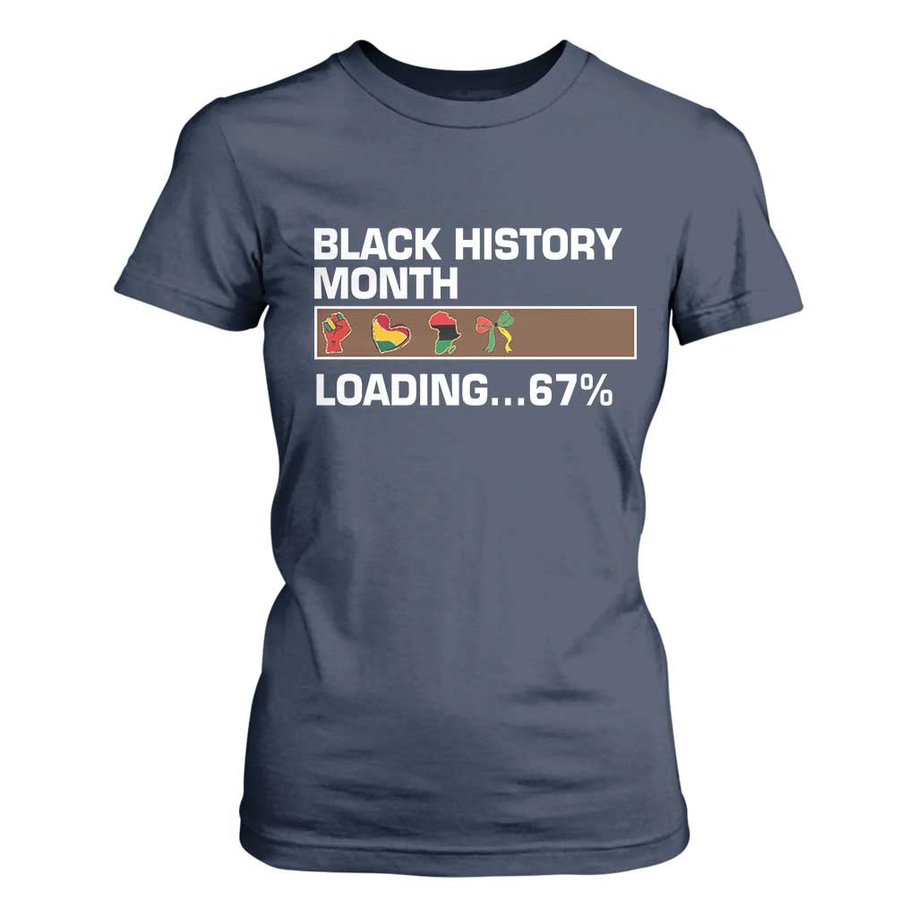 Funny Black History Month Loading T Shirt For Women Six Seven Meme TS12 Navy Print Your Wear