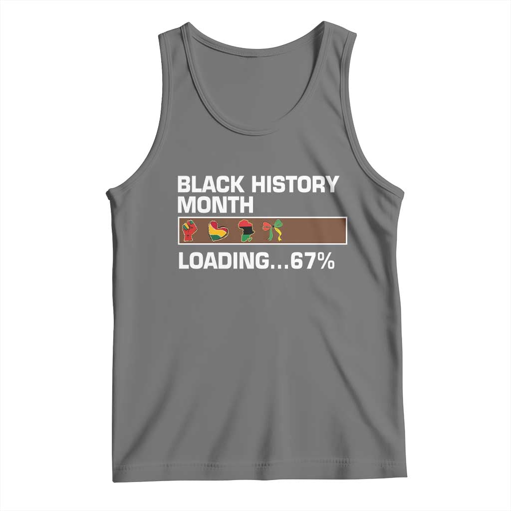 Funny Black History Month Loading Tank Top Six Seven Meme TS12 Black Heather Print Your Wear
