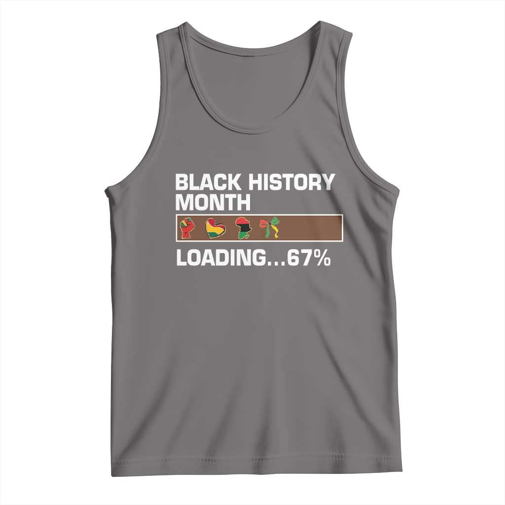 Funny Black History Month Loading Tank Top Six Seven Meme TS12 Deep Heather Print Your Wear