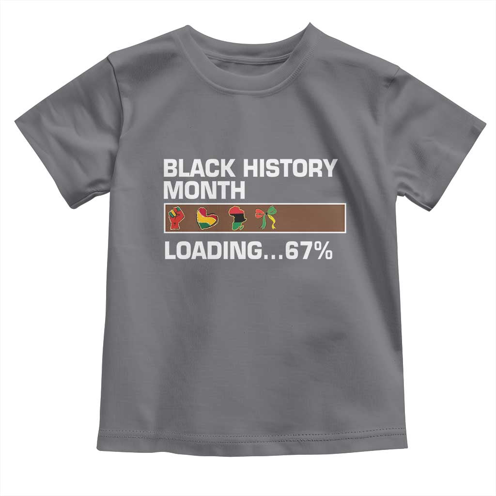 Funny Black History Month Loading Toddler T Shirt Six Seven Meme TS12 Charcoal Print Your Wear