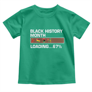 Funny Black History Month Loading Toddler T Shirt Six Seven Meme TS12 Irish Green Print Your Wear