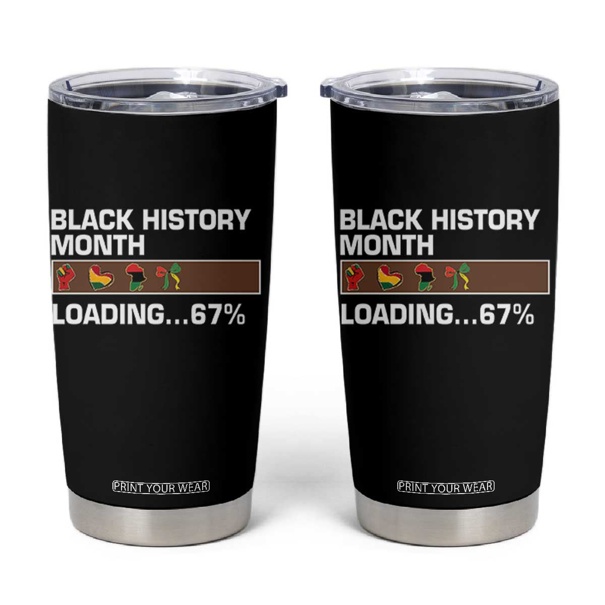 Funny Black History Month Loading Tumbler Cup Six Seven Meme TS12 Black Print Your Wear