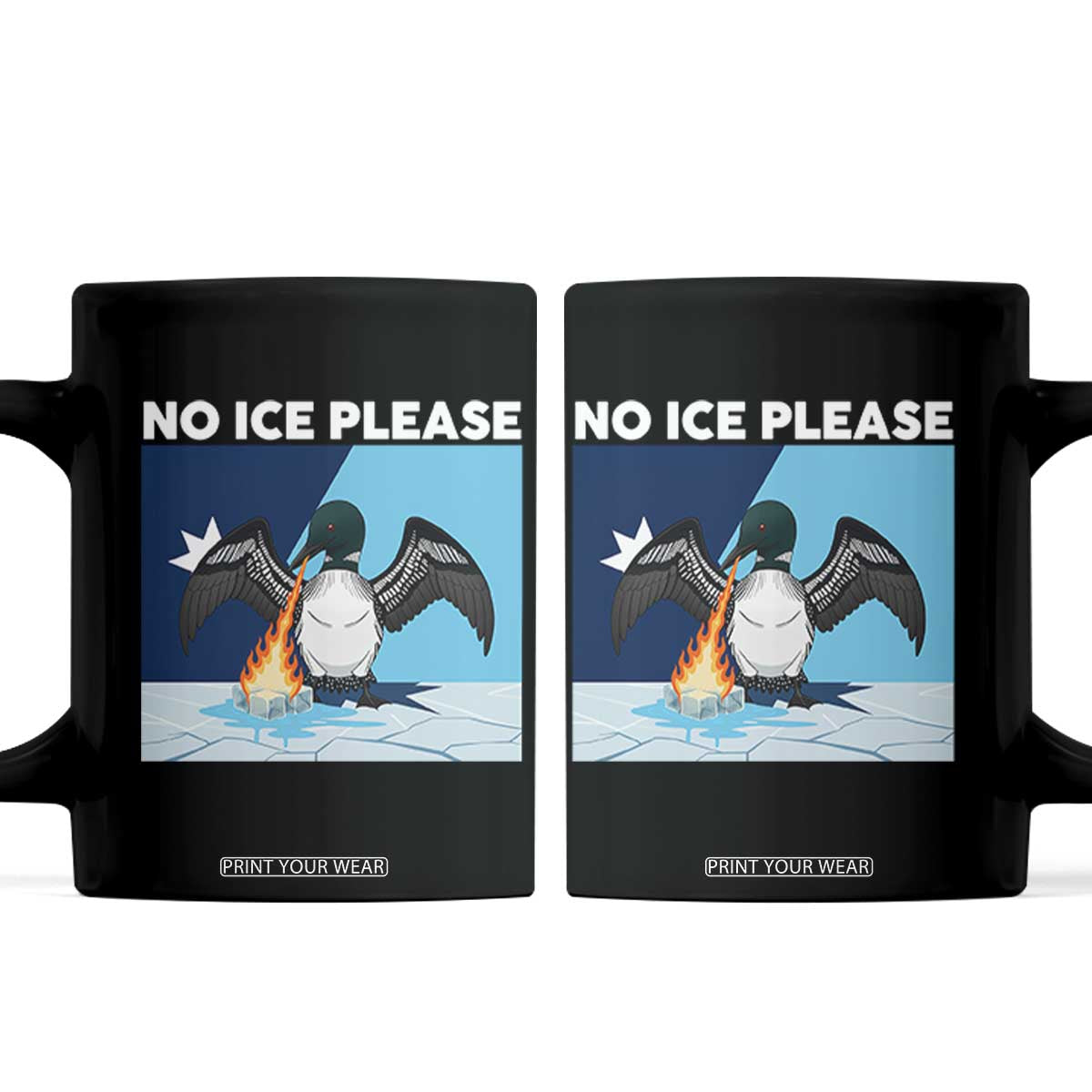 Funny Fire Breathing Loon Coffee Mug No Ice Please TS12 Black Print Your Wear