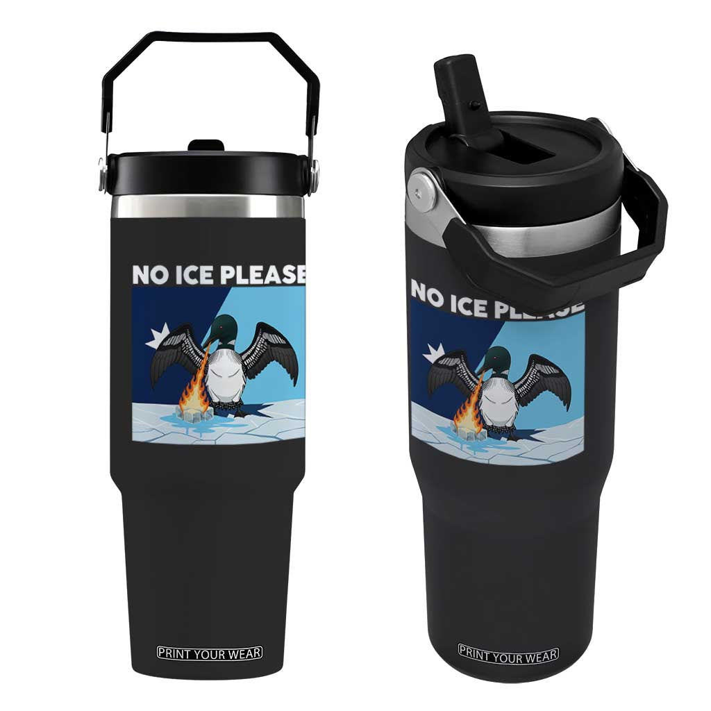 Funny Fire Breathing Loon Flip Straw Tumbler No Ice Please TS12 One Size: 30 oz Black Print Your Wear