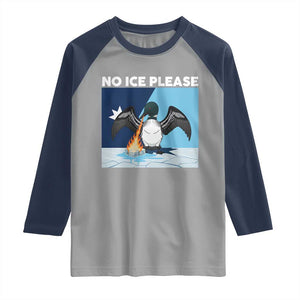 Funny Fire Breathing Loon Raglan Shirt No Ice Please TS12 Sport Gray Navy Print Your Wear