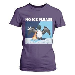 Funny Fire Breathing Loon T Shirt For Women No Ice Please TS12 Purple Print Your Wear