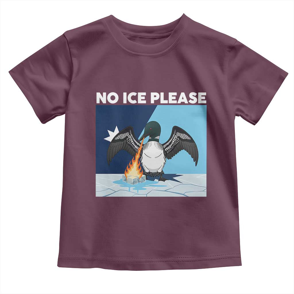 Funny Fire Breathing Loon Toddler T Shirt No Ice Please TS12 Maroon Print Your Wear