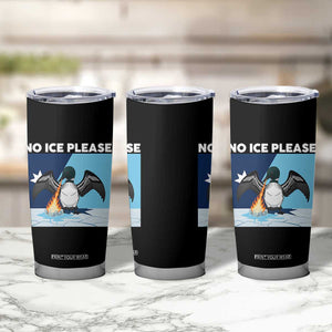 Funny Fire Breathing Loon Tumbler Cup No Ice Please TS12 Print Your Wear