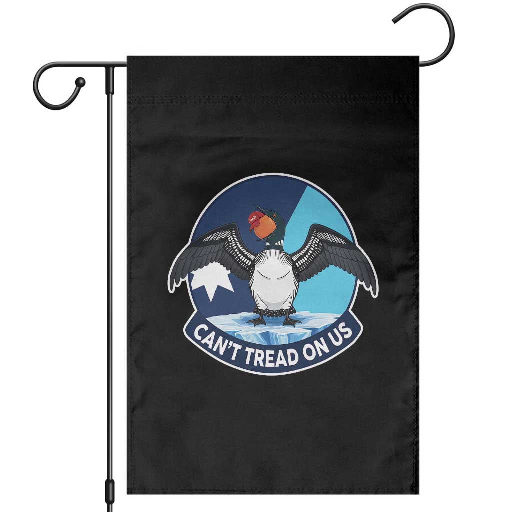 Can Not Tread On Us Garden Flag Common Loon No Ice Please TS12 Black Print Your Wear