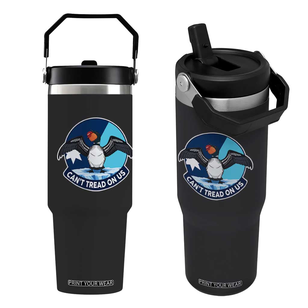 Can Not Tread On Us Flip Straw Tumbler Common Loon No Ice Please TS12 One Size: 30 oz Black Print Your Wear