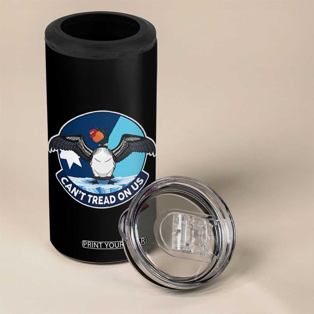 Can Not Tread On Us 4 in 1 Can Cooler Tumbler Common Loon No Ice Please TS12 Print Your Wear