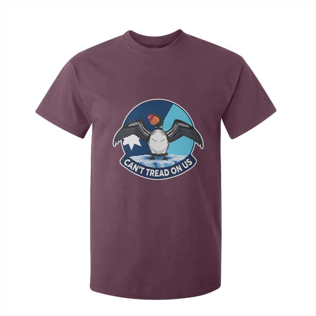 Can Not Tread On Us T Shirt For Kid Common Loon No Ice Please TS12 Maroon Print Your Wear