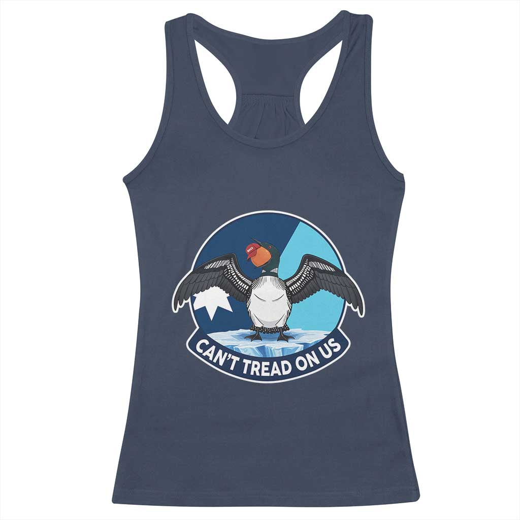 Can Not Tread On Us Racerback Tank Top Common Loon No Ice Please TS12 Navy Print Your Wear